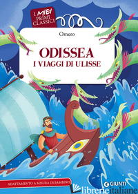 ODISSEA. I VIAGGI DI ULISSE - OMERO; TROIANO R. (CUR.)