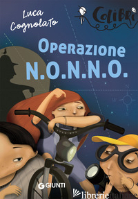 OPERAZIONE N.O.N.N.O. - COGNOLATO LUCA