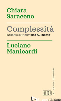 COMPLESSITA' - SARACENO CHIARA; MANICARDI LUCIANO