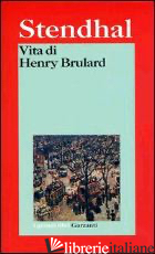 VITA DI HENRY BRULARD - STENDHAL