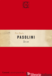 IO SO - PASOLINI PIER PAOLO