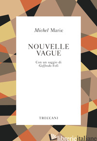 NOUVELLE VAGUE (LA) - MARIE MICHEL