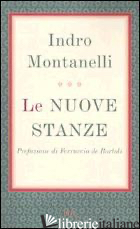 NUOVE STANZE (LE) - MONTANELLI INDRO; BRAMBILLA M. (CUR.)
