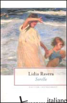 SORELLE - RAVERA LIDIA