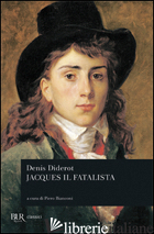JACQUES IL FATALISTA - DIDEROT DENIS; BIANCONI P. (CUR.)