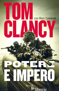 POTERE E IMPERO - CLANCY TOM