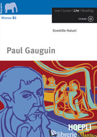 PAUL GAUGUIN. CON CD-AUDIO - HATUEL DOMITILLE