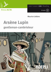 ARSENE LUPIN. CON CD-AUDIO - LEBLANC MAURICE; PARODI L. (CUR.); VALLACCO M. (CUR.)