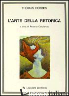 ARTE DELLA RETORICA (L') - HOBBES THOMAS; CAROTENUTO R. (CUR.)