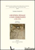 GIUSTIZIA PENALE A SAN GIMIGNANO (1300-1350) - GRAZIOTTI TAMARA