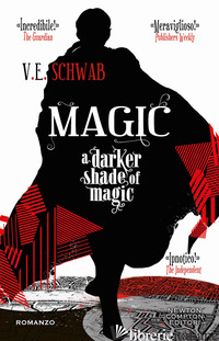 MAGIC. A DARKER SHADE OF MAGIC - SCHWAB V. E.