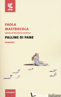 PALLINE DI PANE - MASTROCOLA PAOLA