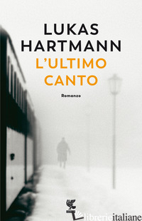 ULTIMO CANTO (L') - HARTMANN LUKAS