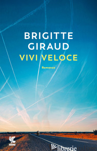 VIVI VELOCE - GIRAUD BRIGITTE