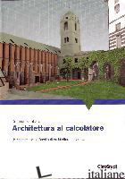 ARCHITETTURA AL CALCOLATORE - GAMBARO CRISTINA
