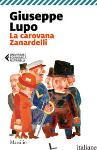 CAROVANA ZANARDELLI (LA) - LUPO GIUSEPPE