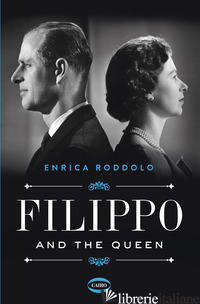 FILIPPO AND THE QUEEN - RODDOLO ENRICA