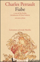 FIABE. TESTO FRANCESE A FRONTE - PERRAULT CHARLES; PORFIDO I. (CUR.)