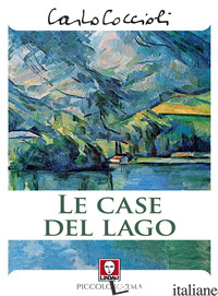 CASE DEL LAGO (LE) - COCCIOLI CARLO