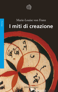 MITI DI CREAZIONE (I) - FRANZ MARIE-LOUISE VON