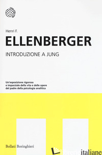 INTRODUZIONE A JUNG - ELLENBERGER HENRI F.