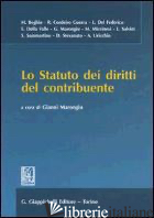STATUTO DEI DIRITTI DEL CONTRIBUENTE (LO) - MARONGIU GIANNI ,CUR,