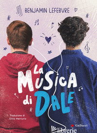 MUSICA DI DALE (LA) - LEFEBVRE BENJAMIN