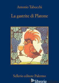 GASTRITE DI PLATONE (LA) - TABUCCHI ANTONIO