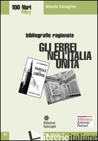 EBREI NELL'ITALIA UNITA (GLI) - CAVAGLION ALBERTO
