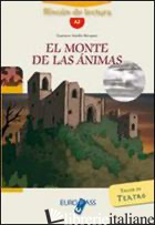 MONTE DE LAS ANIMAS. LIVELLO A2. CON ESPANSIONE ONLINE (EL) - BECQUER GUSTAVO ADOLFO