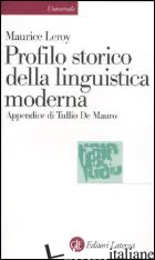 PROFILO STORICO DELLA LINGUISTICA MODERNA - LEROY MAURICE