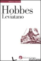 LEVIATANO O LA MATERIA, LA FORMA E IL POTERE DI UNO STATO ECCLESIASTICO E CIVILE - HOBBES THOMAS; PACCHI A. (CUR.)