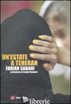 ESTATE A TEHERAN (UN') - SABAHI S. FARIAN