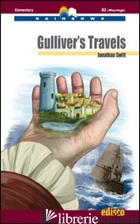 GULLIVER'S TRAVELS. CON CD AUDIO. CON ESPANSIONE ONLINE - SWIFT JONATHAN; ROSSANA A. (CUR.)