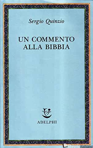 COMMENTO ALLA BIBBIA (UN) - QUINZIO SERGIO