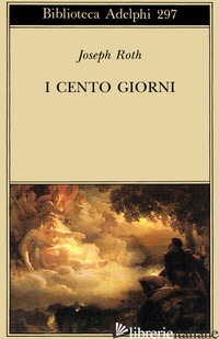CENTO GIORNI (I) - ROTH JOSEPH