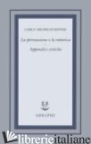 PERSUASIONE E LA RETTORICA. APPENDICI CRITICHE (LA) - MICHELSTAEDTER CARLO; CAMPAILLA S. (CUR.)