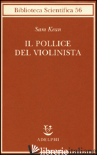 POLLICE DEL VIOLINISTA (IL) - KEAN SAM