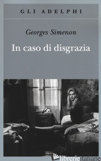IN CASO DI DISGRAZIA - SIMENON GEORGES