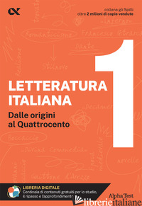 LETTERATURA ITALIANA. CON ESTENSIONI ONLINE. VOL. 1: DALLE ORIGINI AL QUATTROCEN - VOTTARI GIUSEPPE