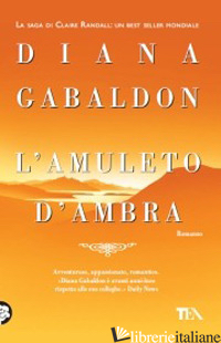 AMULETO D'AMBRA (L') - GABALDON DIANA
