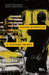 GIOVANE SBIRRO (IL) - BIONDILLO GIANNI