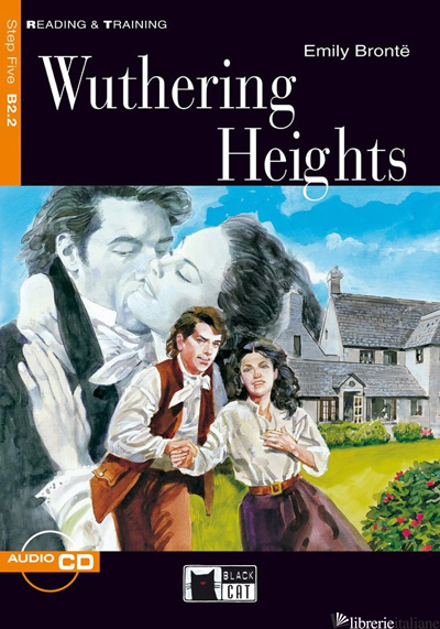 WUTHERING HEIGHTS. CON FILE AUDIO SCARICABILE ON LINE - BRONTE EMILY