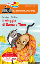 VIAGGIO DI SAMA E TIMO (IL) - DUBINI MIRIAM