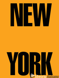 NEW YORK 1962-1964. EDIZ. A COLORI - CELANT GERMANO