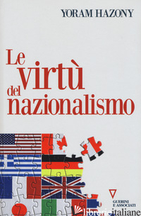 VIRTU' DEL NAZIONALISMO (LE) - HAZONY YORAM