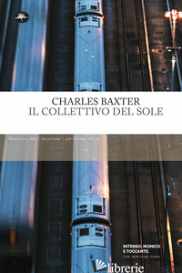 COLLETTIVO DEL SOLE (IL) - BAXTER CHARLES