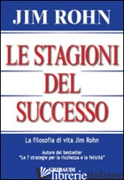 STAGIONI DEL SUCCESSO (LE) - ROHN JIM