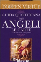 GUIDA QUOTIDIANA DEGLI ANGELI. 44 CARTE. CON LIBRO - VIRTUE DOREEN
