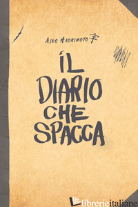 DIARIO CHE SPACCA (IL) - HASHIMOTO AIKO